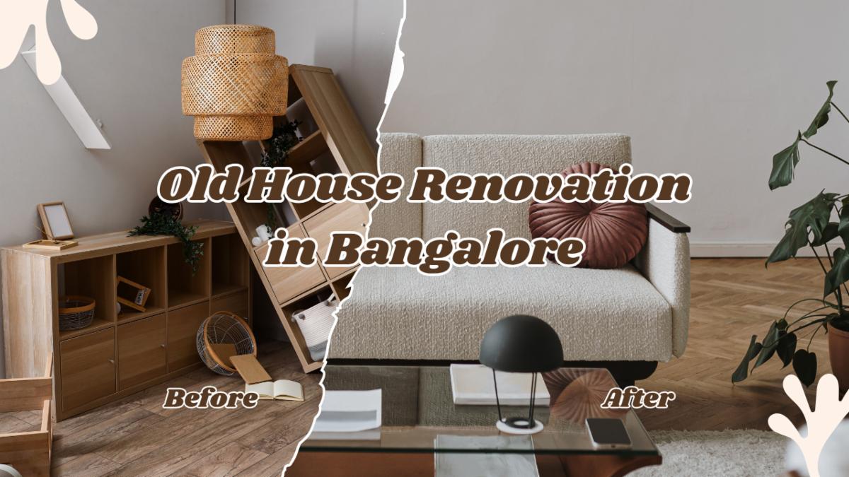 Old House Renovation in Bangalore | Royal Architecture Experts